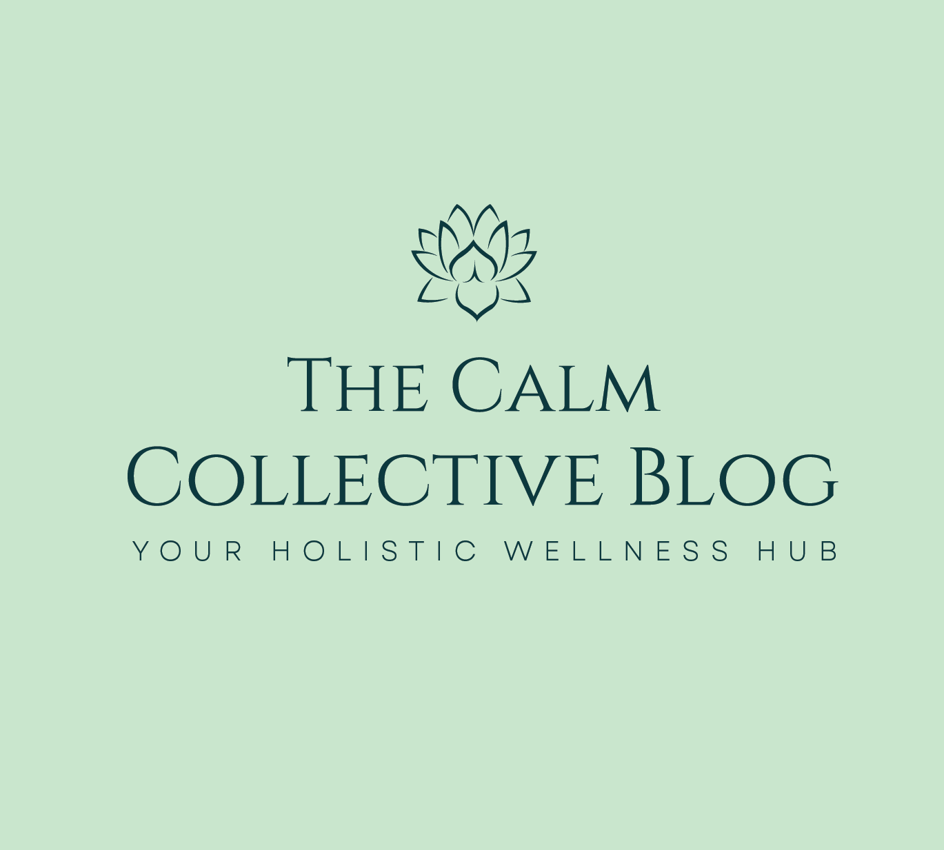 Calm Collective Blog: Holistic Wellness Collection