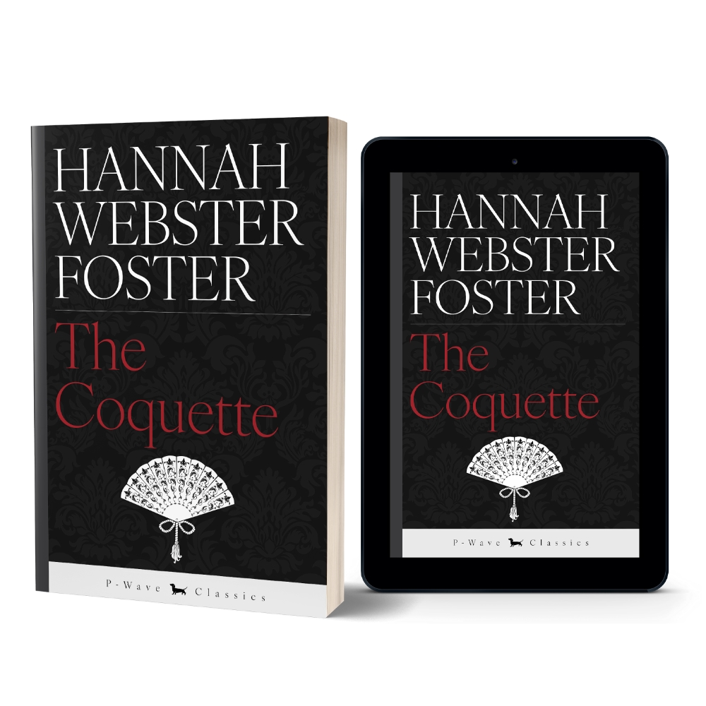 The Coquette—P-Wave Classics—Ebook+Paperback